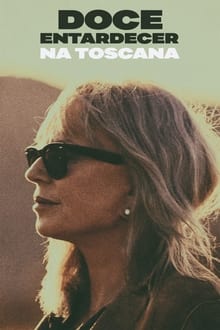 Poster do filme Doce Entardecer na Toscana