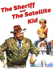 The Sheriff and the Satellite Kid movie poster