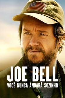 Poster do filme Joe Bell: Você Nunca Andará Sozinho