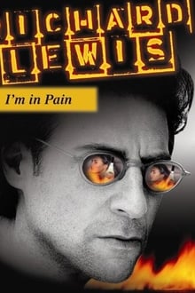 Poster do filme Richard Lewis: I'm In Pain
