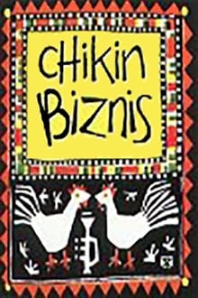Poster do filme Chikin Biznis ... The Whole Story!