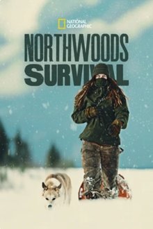 Northwoods Survival Northwoods Survival
