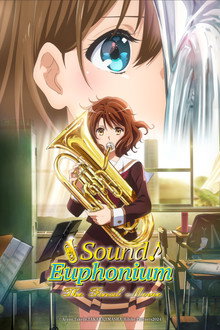 Sound! Euphonium: The Final Movie, Part 2
