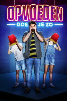 Opvoeden doe je zo