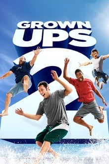 Grown Ups 2 movie poster