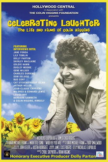 Celebrating Laughter: The Life and Films of Colin Higgins