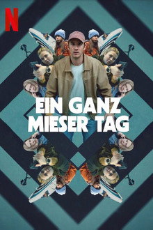 Ein ganz mieser Tag