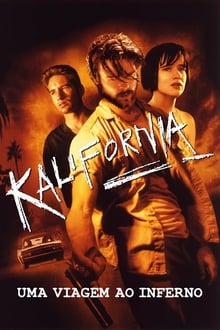 Poster do filme Kalifornia: Uma Viagem ao Inferno