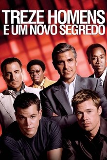 Poster do filme Treze Homens e um Novo Segredo