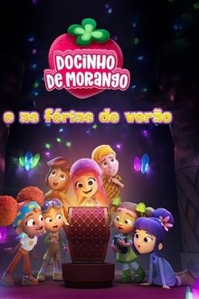 Docinho de Morango e as Férias de Verão