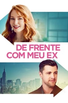 Poster do filme De Frente Com Meu Ex