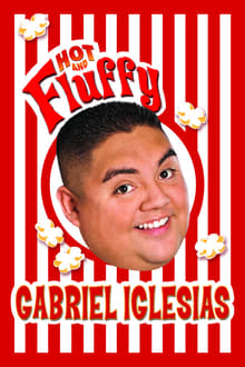 Poster do filme Gabriel Iglesias: Hot and Fluffy