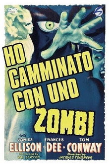 Ho camminato con uno zombi