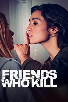 Poster do filme Friends Who Kill