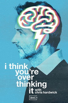 I Think You're Overthinking It