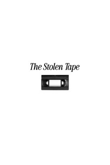 The Stolen Tape