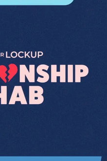Love After Lockup: Relationship Rehab