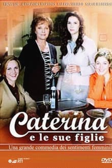 Poster da série Caterina e le sue figlie