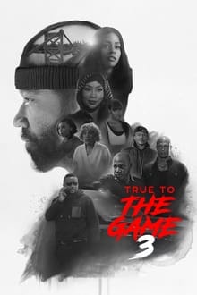 Poster do filme True to the Game 3