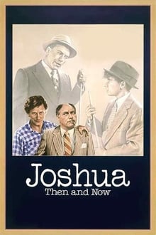 Poster do filme Joshua Then and Now