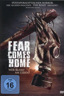 Fear comes home: Wer bleibt am Leben?