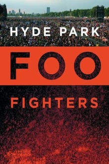 Poster do filme Foo Fighters: Hyde Park