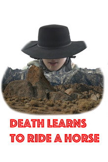 Death Learns to Ride a Horse