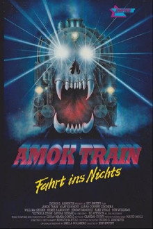 Amok Train - Fahrt ins Nichts