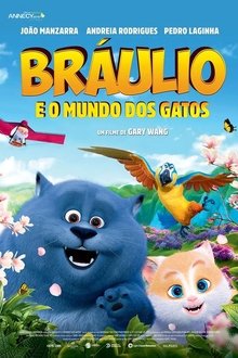 Bráulio e o Mundo dos Gatos