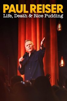 Paul Reiser: Life, Death & Rice Pudding Paul Reiser: Life, Death & Rice Pudding