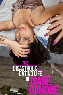 The Disastrous Dating Life of Diane Damone
