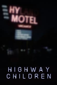 Poster do filme Highway Children