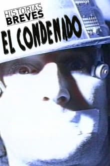 Poster do filme Historias Breves 0: El condenado