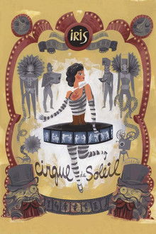 Cirque du Soleil: IRIS