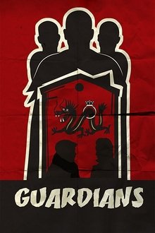 Guardians streaming VF gratuit complet
