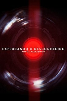 Imagem Explorando o Desconhecido: Robôs Assassinos 2023