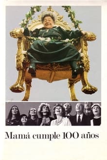 Poster do filme Mamãe Faz 100 Anos