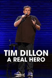 Poster do filme Tim Dillon: A Real Hero