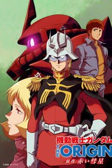 Mobile Suit Gundam: The Origin – Advent of the Red Comet