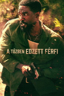 A tűzben edzett férfi