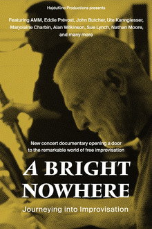 A Bright Nowhere: Journeying Into Improvisation