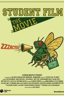Student Film: The Movie