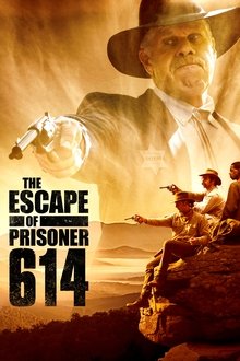 La fuga del prisionero 614 (2018) La fuga del prisionero 614 (2018)