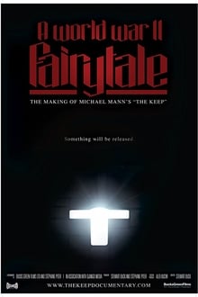 Poster do filme A World War II Fairytale: The Making of Michael Mann's 'The Keep'