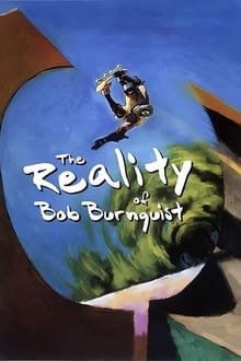Poster do filme The Reality of Bob Burnquist