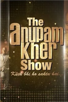 Poster da série The Anupam Kher Show
