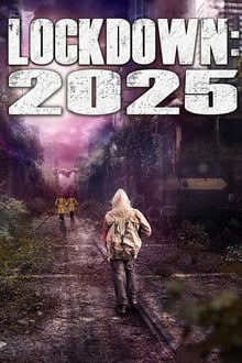 Lockdown: 2025 movie poster