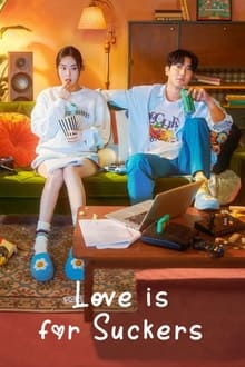 Love is for Suckers