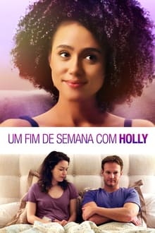 Poster do filme Um Fim De Semana Com Holly