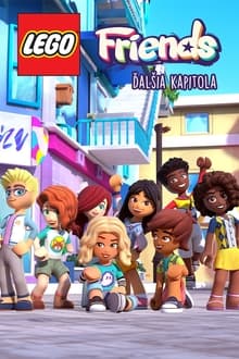 Poster da série LEGO Friends: O Próximo Capítulo